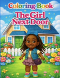 The Girl Next Door- A Story You can Color